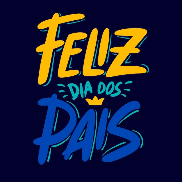 Hand drawn dia dos pais text illustration