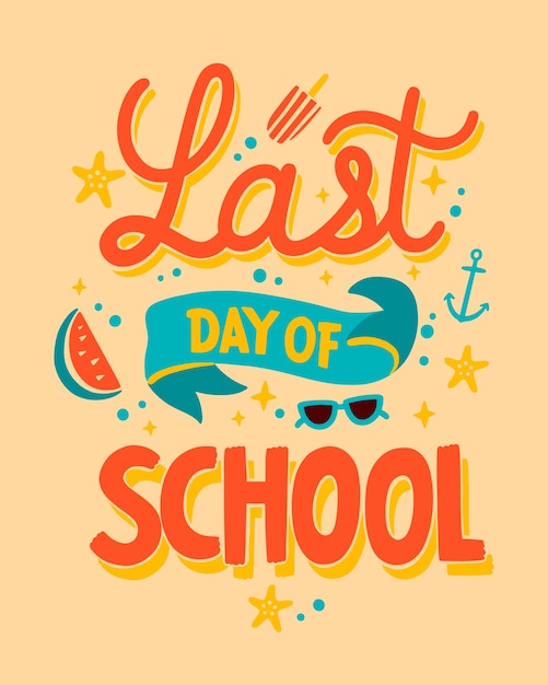 Free vector hand drawn end of school lettering