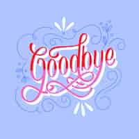 Free vector hand drawn farewell lettering background