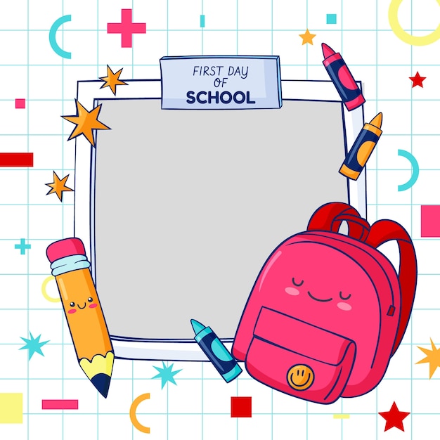 Free vector hand drawn first day school frame design