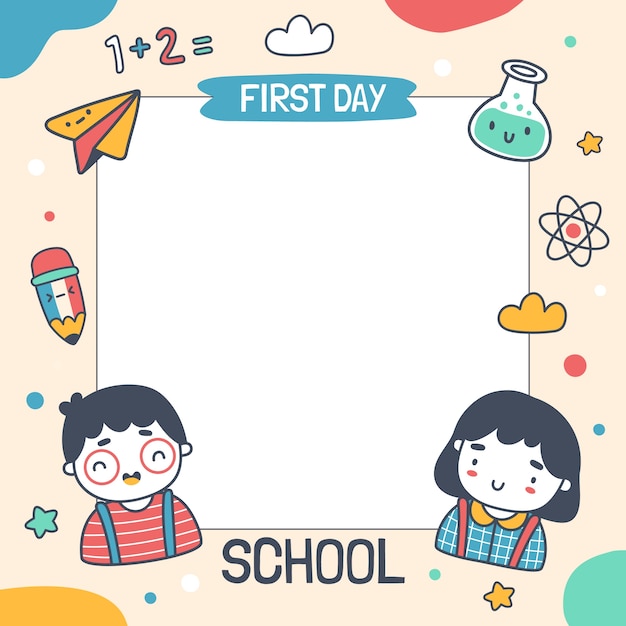 Hand drawn first day at school template