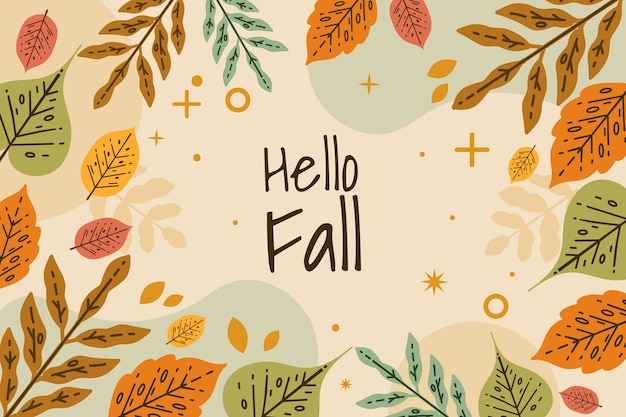 Hand drawn flat hello fall background