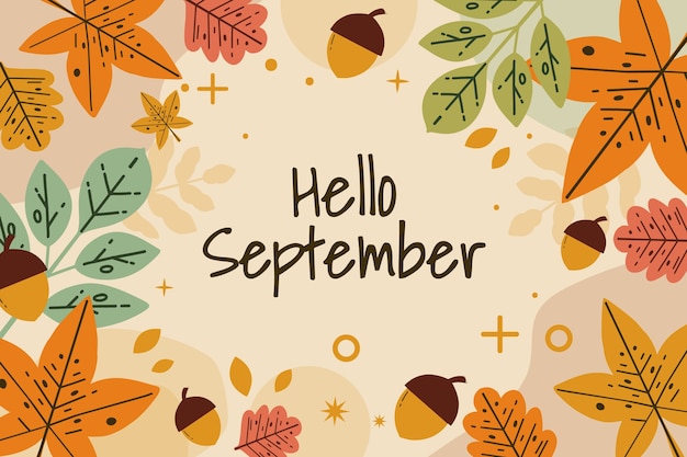 Free vector hand drawn flat hello september background