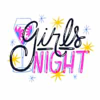 Free vector hand drawn girls night lettering