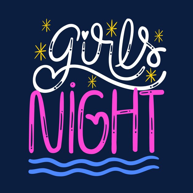 Hand drawn girls night lettering