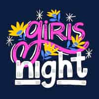 Free vector hand drawn girls night lettering