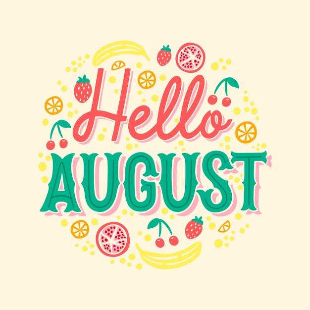 Hand drawn hello august lettering