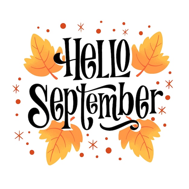 Hand drawn hello september lettering