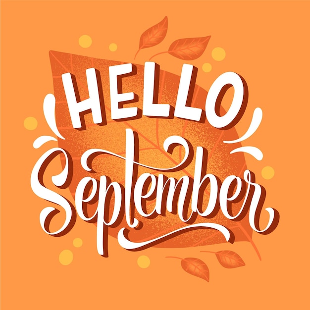 Hand drawn hello september lettering