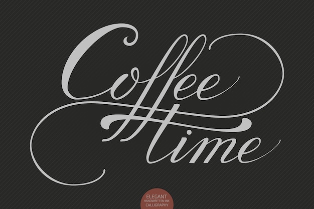 Free vector hand drawn lettering coffee time. elegant modern handwritten calligraphy. vector ink illustration.