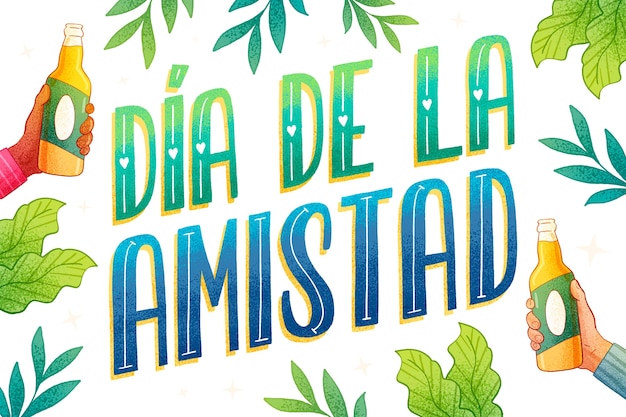 Hand drawn lettering for dia del amigo celebration