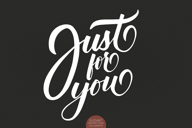 Free vector hand drawn lettering just for you