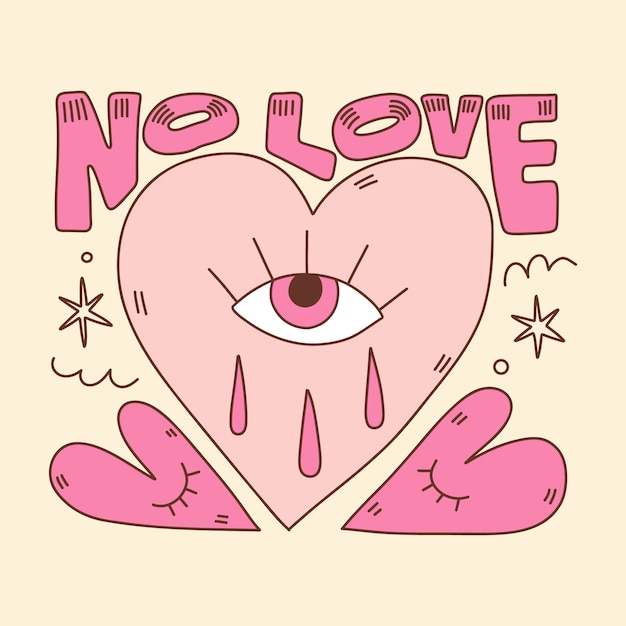 Free vector hand drawn no love illustration