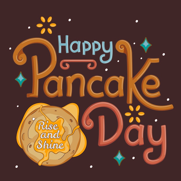 Hand drawn pancake day lettering