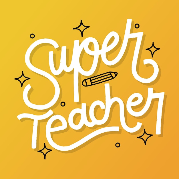 Hand drawn teachers' day lettering