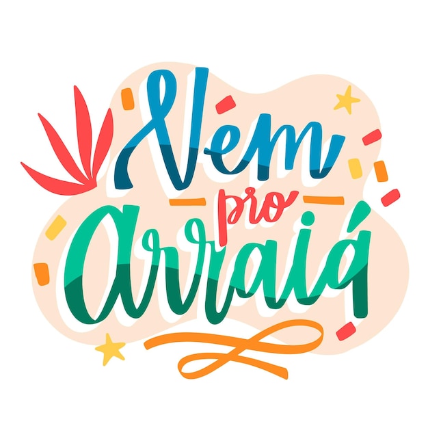 Vettore gratuito lettering vem pro arraia disegnato a mano