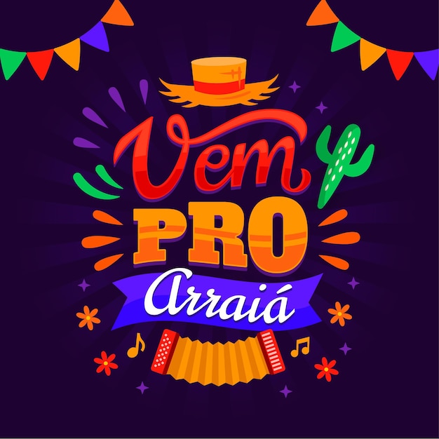 Hand drawn vem pro arraia lettering