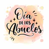 Free vector hand painted watercolor dia de los abuelos lettering