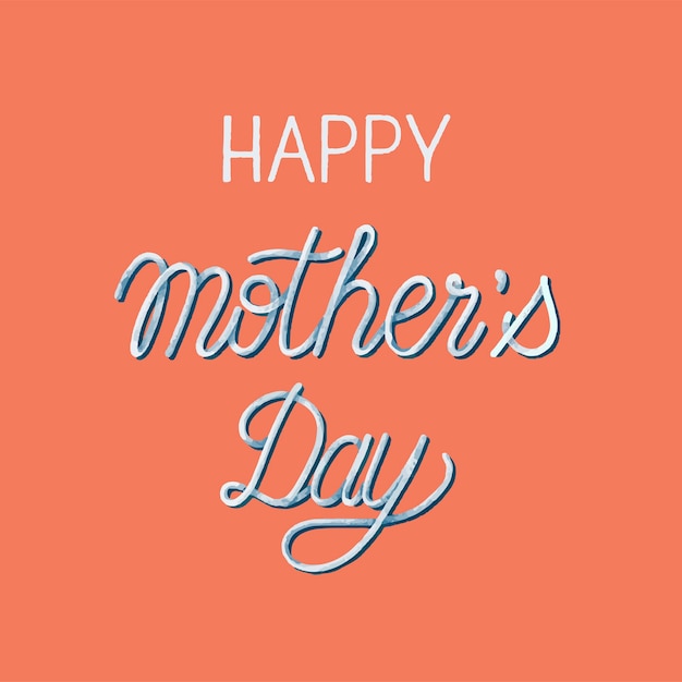 Handwritten style of happy mother's day typography