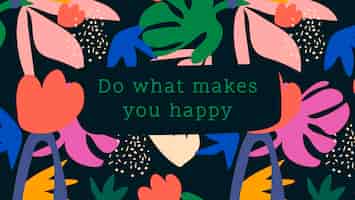 Бесплатное векторное изображение Шаблон баннера блога цитаты счастья, делай то, что делает тебя счастливым вектор