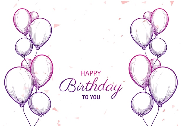 Happy birthday card with balloons sketch background