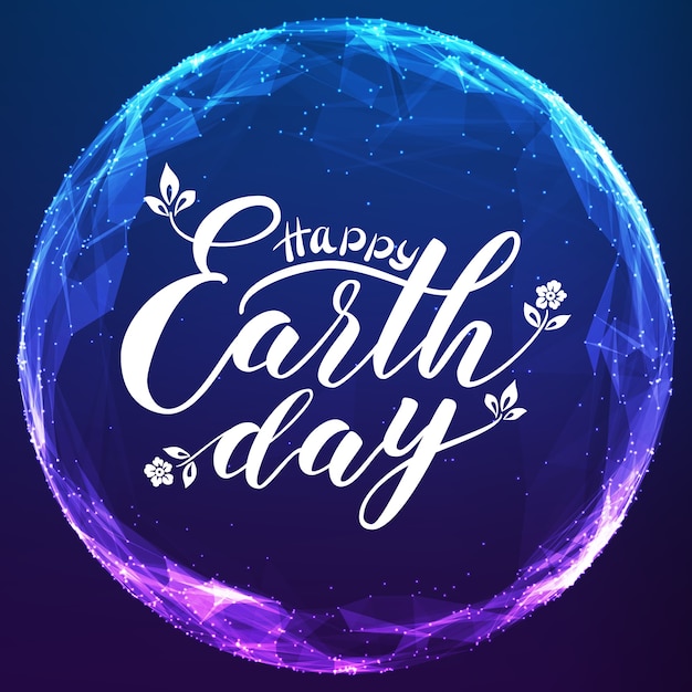Happy Earth Day lettering on abstract vector mesh sphere.