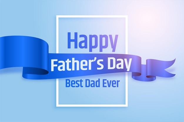 Free vector happy fathers day realistic ribbon card design