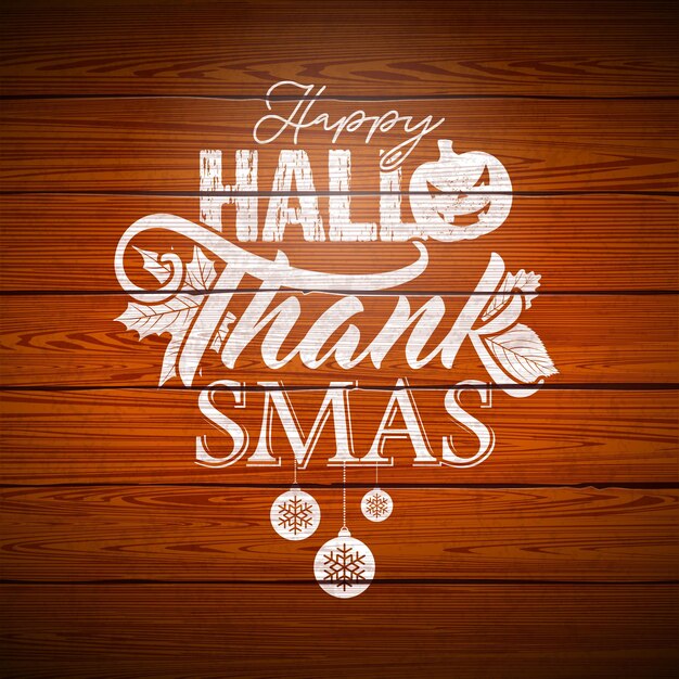 Happy hallothanksmas хэллоуин день благодарения рождественский дизайн с тыквенными листьями и рождественским шаром ...