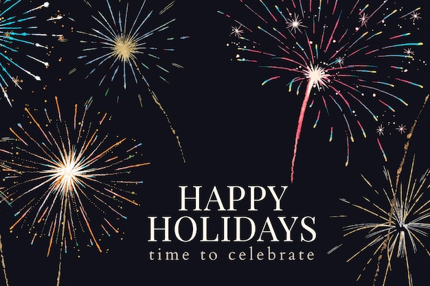 Happy holidays banner template vector with editable text and festive fireworks