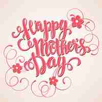 Free vector happy mothers day card. calligraphic inscription.