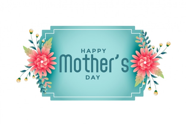 Happy mothers day flower frame beautiful background