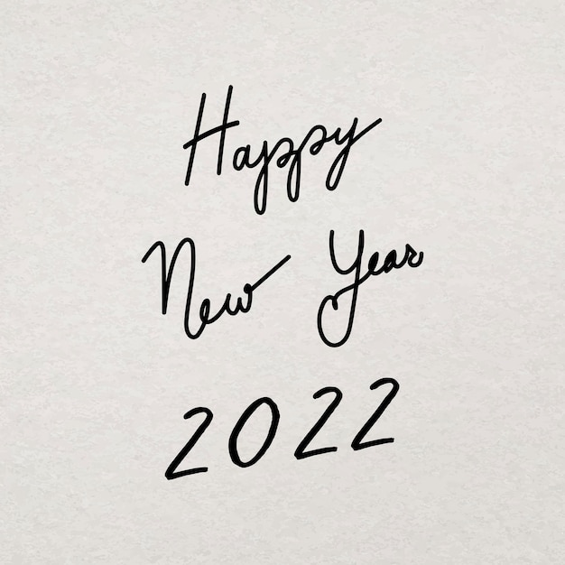 Free vector happy new year 2022 typography, minimal ink hand drawn greeting vector