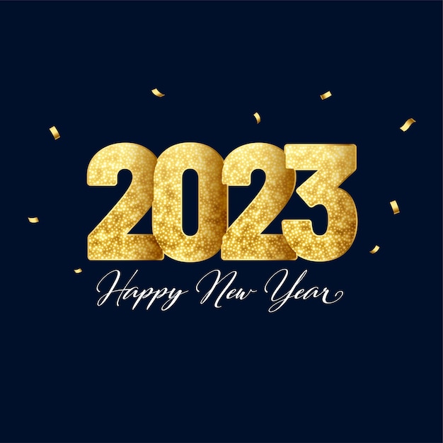 Free vector happy new year background with golden sparkle 2023 text and confetti design vector illustration