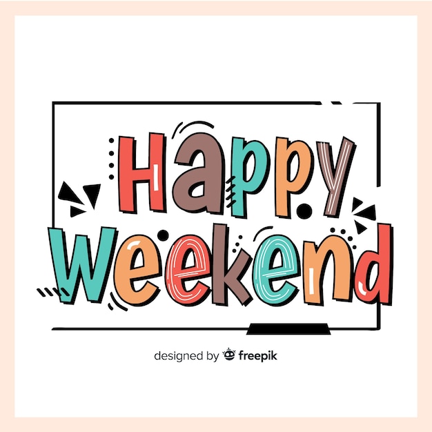 Free vector happy weekend lettering background