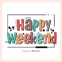 Free vector happy weekend lettering background