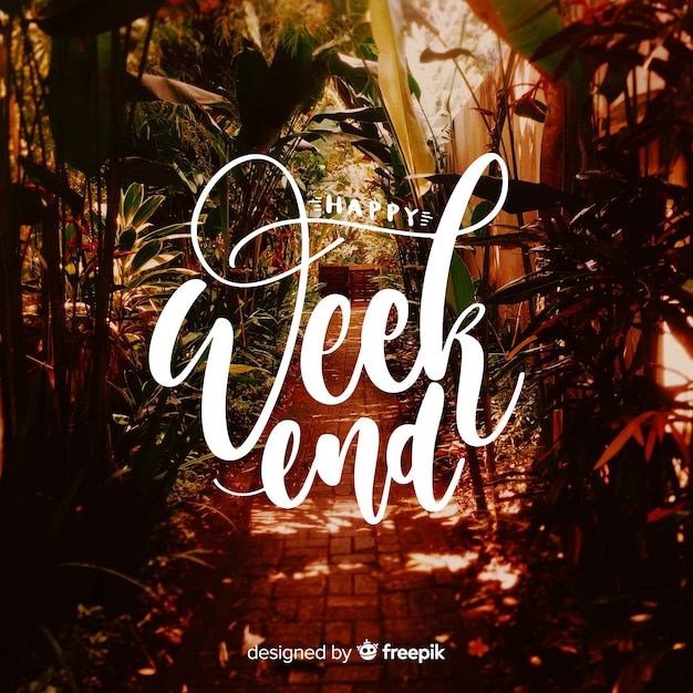 Happy weekend lettering with photography background