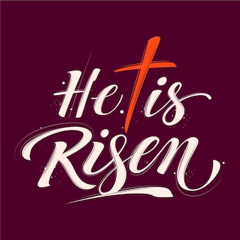 He is risen with cross lettering