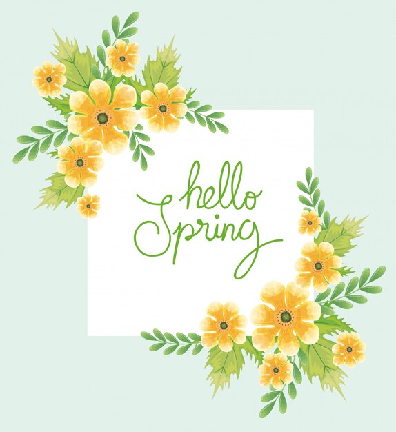 Hello spring with flowers and leaves