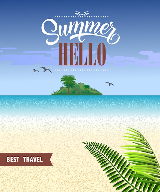 Привет летом лучший путешественник с океаном, пляжем, тропическим островом и листьями.