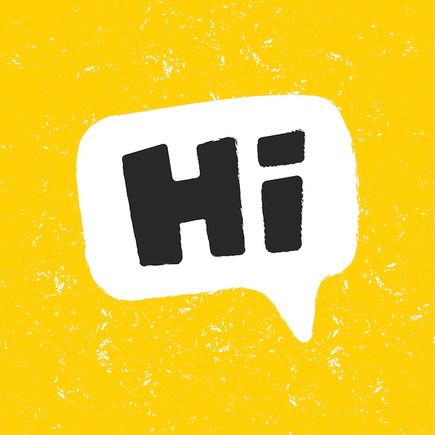 Hi. word in a speech bubble. funny lettering typography. sticker for social media content.