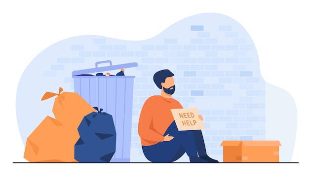 Free vector homeless dirty man sitting on ground with nameplate need help isolated flat vector illustration. cartoon desperate poor person sitting on street near trash. charity and unemployment concept