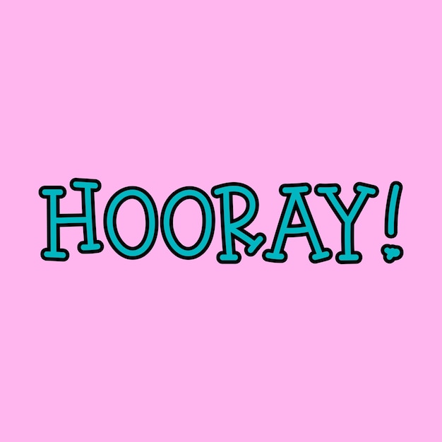 Hooray typography illustrated on a pink background vector