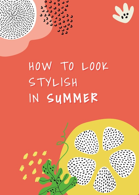 Free vector how to look stylish in summer template