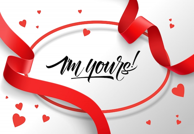 Free vector i am yours lettering in oval frame with red ribbons