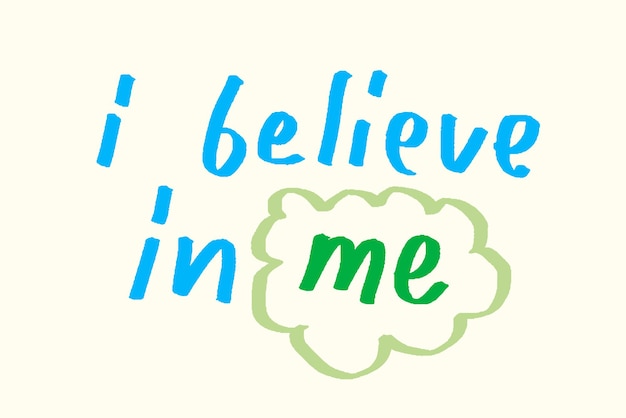 Free vector i believe in me doodle typography on a beige background vector