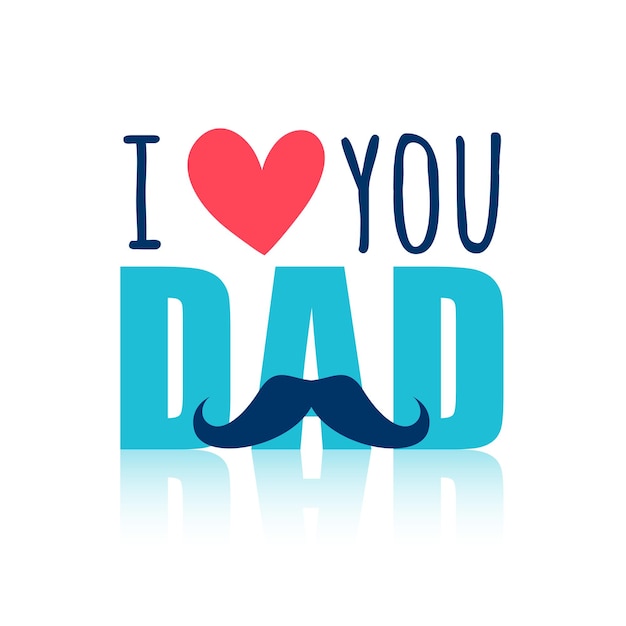 I love you dad message card design