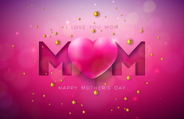 I Love You Mom. Happy Mother's Day Greeting Card Design with Heart and Pearl
