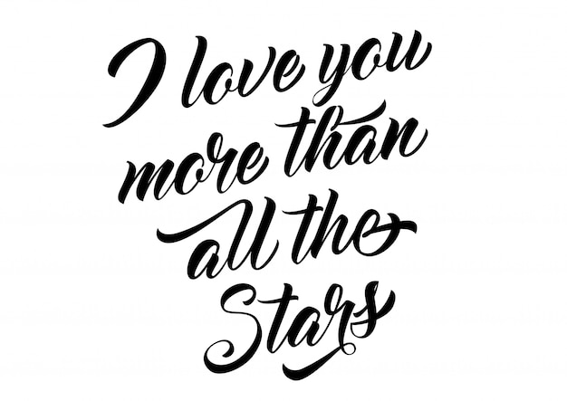 私はすべての星の文字よりもあなたを愛しています