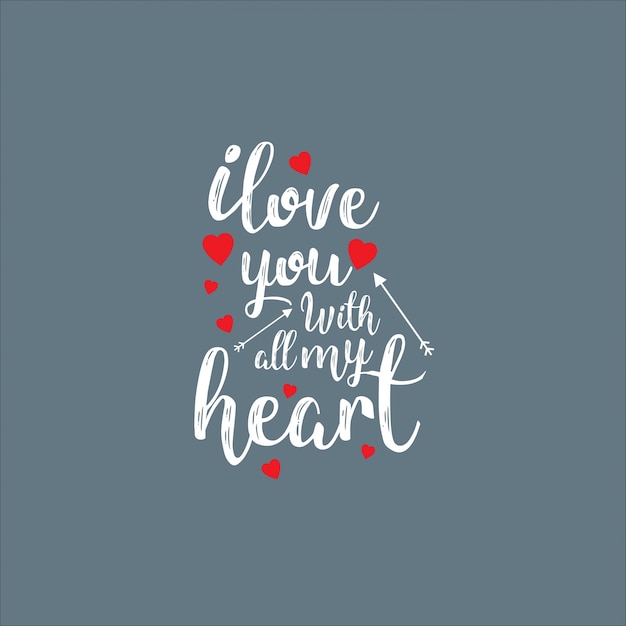 I love you with all my heart with grey background Free Vector