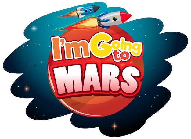 Free vector im going to mars logo design with spaceship